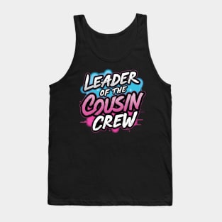 Leader of the Cousin Crew Tank Top